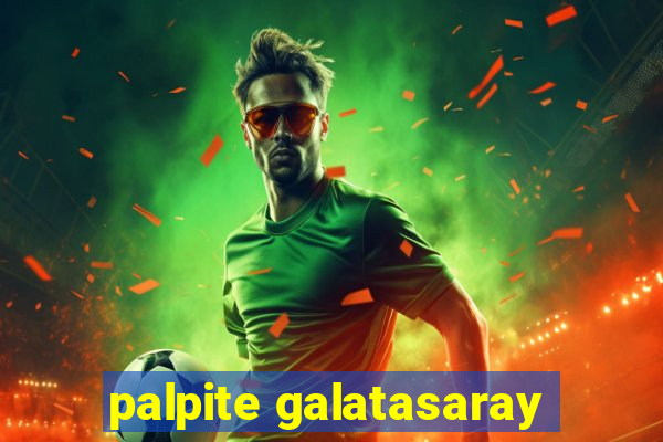 palpite galatasaray